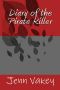 [A Rilynne Evans Mystery 1.50] • Diary of the Pirate Killer